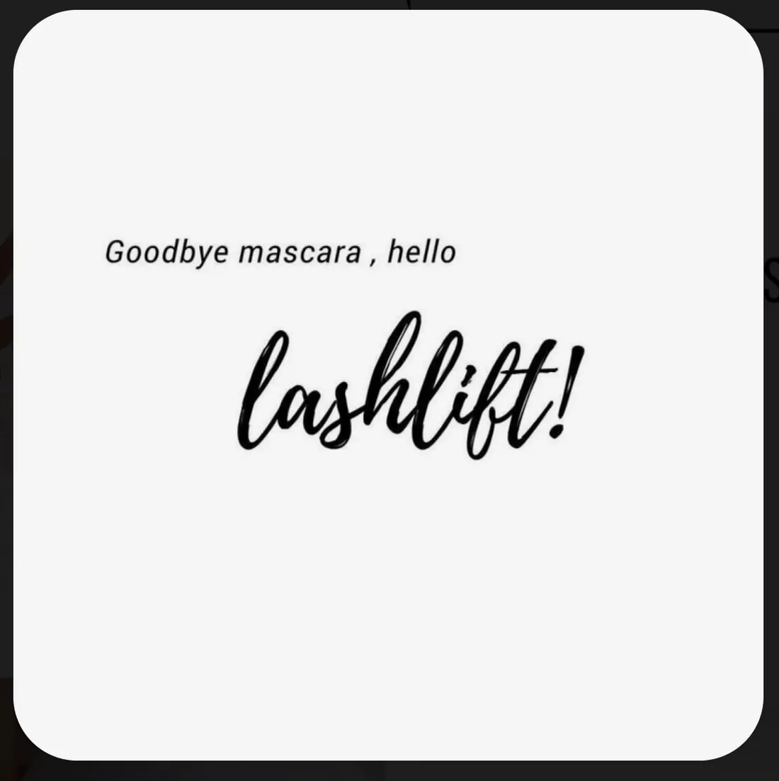 Goodbye mascara, hello lashlift
